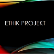 ethikprojekt